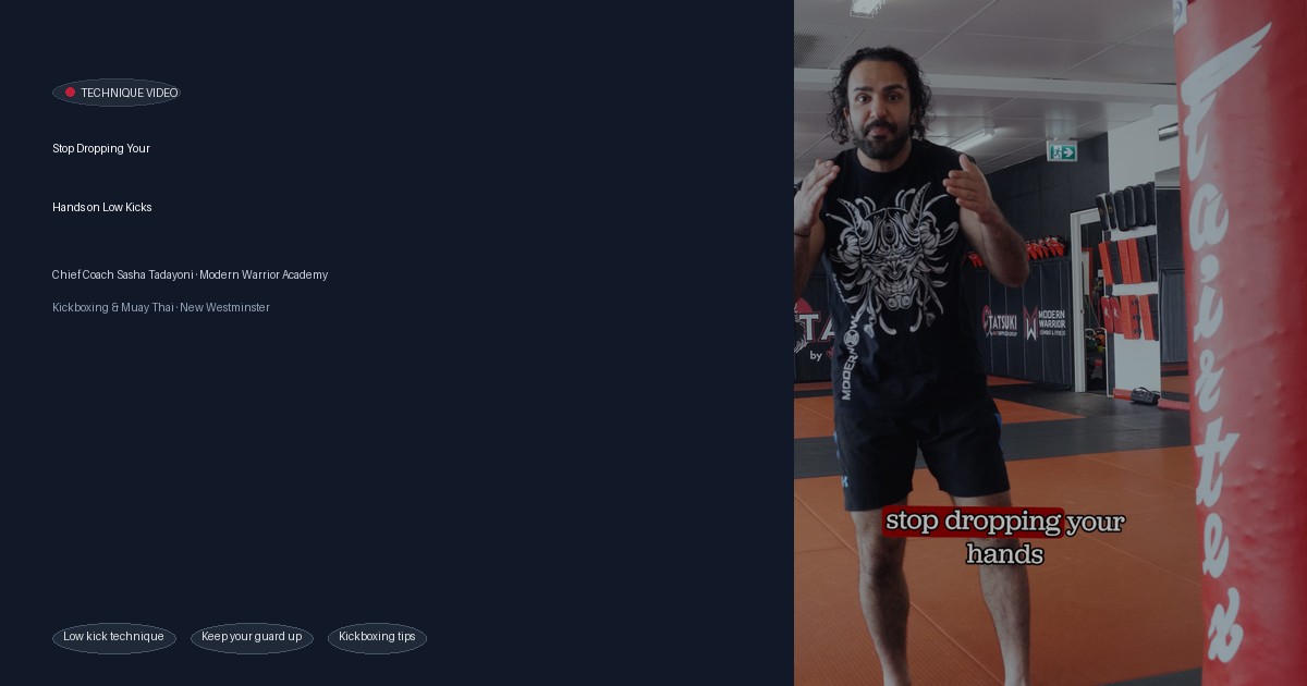 Low kick technique coaching video with Chief Coach Sasha Tadayoni at Modern Warrior Academy